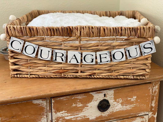 COURAGEOUS Garland